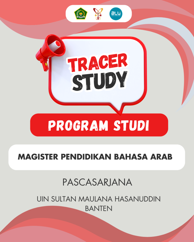 Pengumuman Publikasi Hasil Tracer Study Magister PBA Pascasarjana